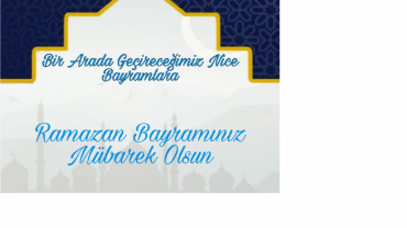 Ramazan Bayramınız Mübarek Olsun