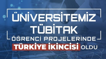 Üniversitemiz Türkiye Tübitak Öğrenci Projelrinde Türkiye İkincisi Oldu