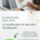 CV HAZIRLAMA VE MÜLAKAT TEKNİKLERİ