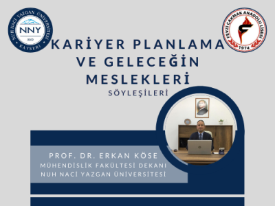 NNY Üniversitesi Mühendislik Fakültesi Dekanı Prof. Dr. Erkan KÖSE, 9 Mart 2022 Saat: 14:00' da Fevzi Çakmak Anadolu Lisesi öğrencileri ile buluşuyor.